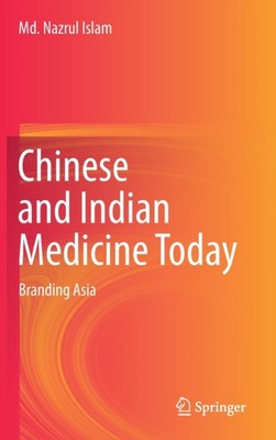 Islam - Chinese and Indian Medicine Today   Branding Asia - New hardba - X555z