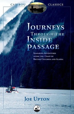 Joe Upton | Journeys Through the Inside Passage | Taschenbuch | Englisch (2008)