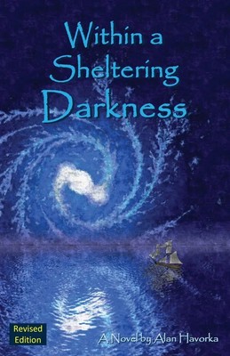 Within a Sheltering Darkness Alan Havorka Taschenbuch Englisch 2023