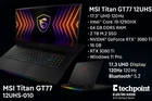 💻 MSI Titan GT 77 | 17" | 4K | i9 12th - RTX 3080 Ti - 64GB/2TB Gaming Laptop ✅
