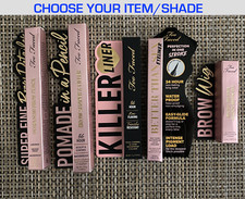 TOO FACED MAKE UP FOR EYES/BROWS   CHOOSE YOUR ITEM/SHADE