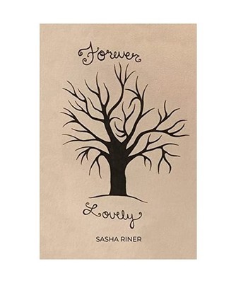 Forever Lovely, Sasha Riner