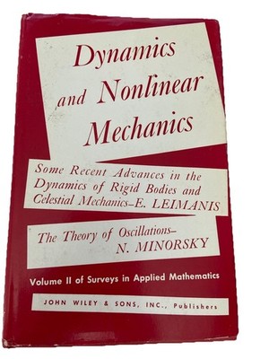 Dynamics and Nonlinear Mechanics by John Wiley Volume 2 Hardcover 1958