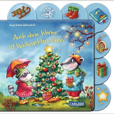 Auch ohne Schnee ist Weihnachten schön Bilderbuch ab 2 Jahre + BONUS