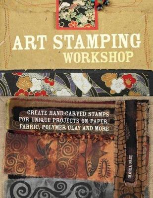 Art Stamping Workshop: Create Hand-Carved Stamps for Unique Projects on...
