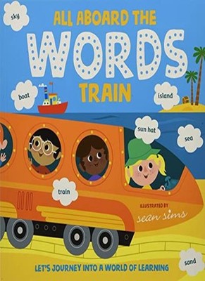 All Aboard the Words Train,Oxford Children's Books, Sean Sims