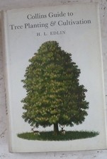 Collins Guide to Tree Planting & Cultivation Edlin H/B Illustrated