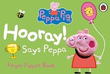 Peppa Pig: Hooray! Says Peppa Finger Puppet Book by Peppa Pig (English) Board Bo