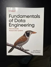 Fundamentals of Data Engineering by Joe Reis and Matt Housley (2022, Paperback)