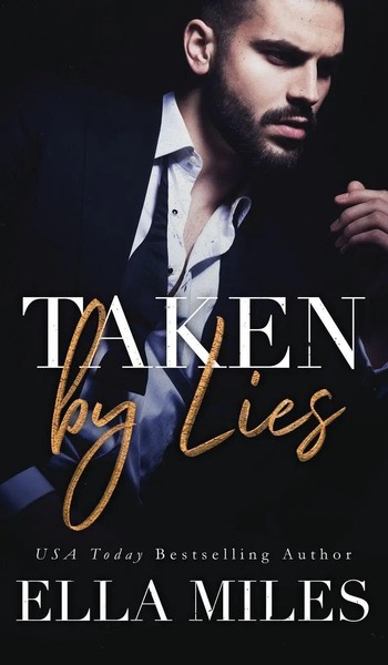 Taken By Lies | Ella Miles | Buch | Gebunden | Englisch | 2020 | Ella Miles Llc-image