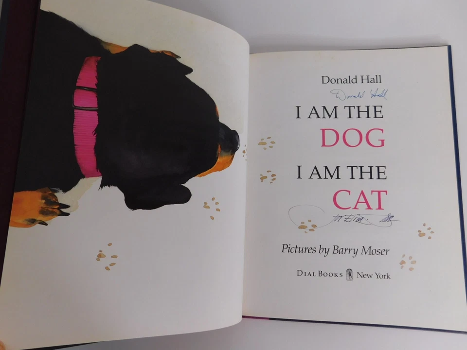 I Am the Dog, I Am the Cat, SIGNED By Donald Hall & Barry Moser 1994 1st Edition - Image 2 of 4