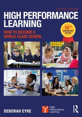 HIGH PERFORMANCE LEARNING HOW TO BECOM by EYRE DEBORAH Paperback Self Help