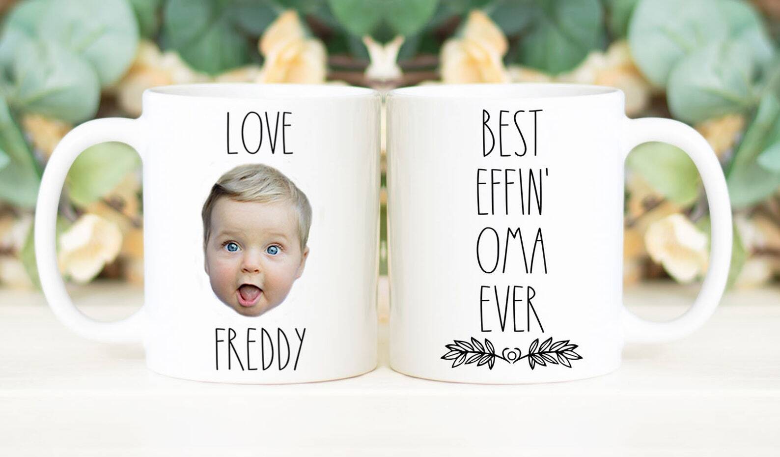 Best Effin' Oma Ever Mug Custom Face Mug Personalized With Photo Of Baby