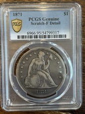 1871 Seated Liberty Dollar PCGS Genuine Scratch-F Detail Key Date Silver Coin