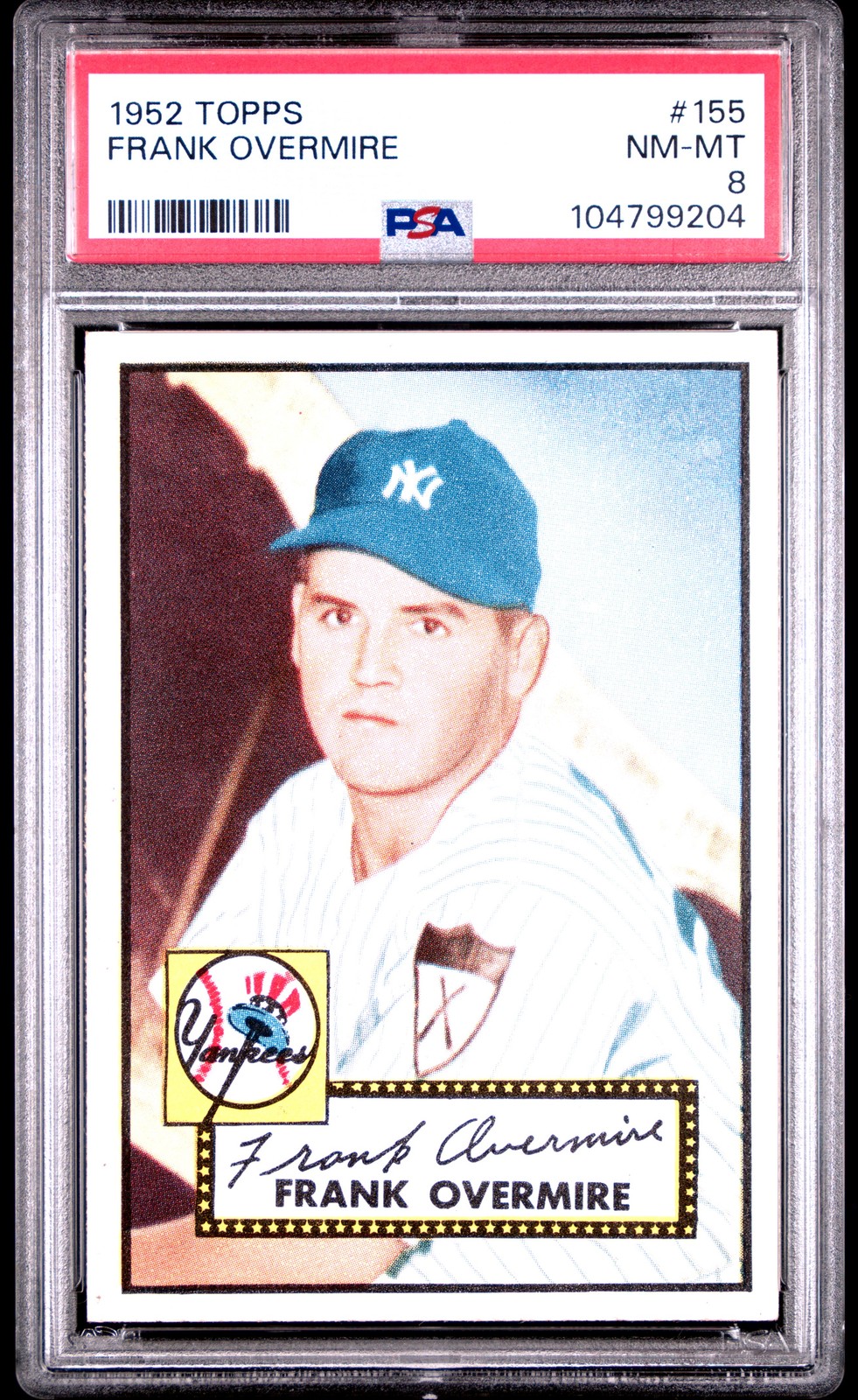 1952 TOPPS FRANK OVERMIRE #155 PSA 8