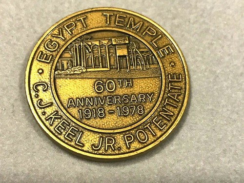 Egypt Temple 60th anniversary medal 1978 divan C J Keel Jr Potentate 1918-1978