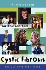 Cystic Fibrosis: The Ultimate Teen Guide Melanie Ann Apel New Book