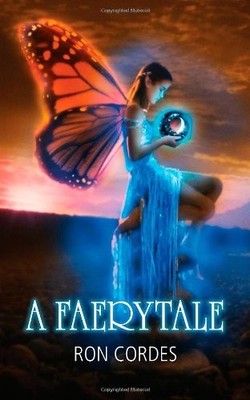 A FAERYTALE - Hardcover *Excellent Condition*
