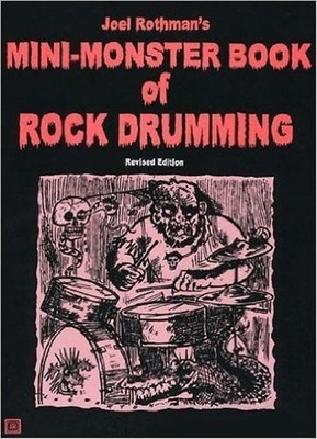 Mini Monster Book Of Rock Drumming - by Joel Rothman - JRP02