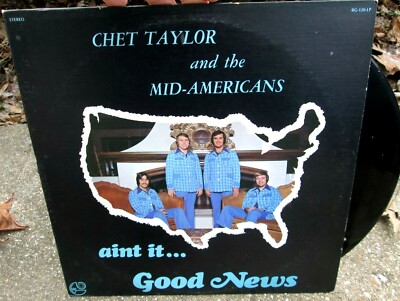 1970's Gospel LP Chet Taylor and the Mid-Americans Aint it... Good News BG-120LP
