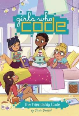 The Friendship Code #1 (Girls Who Code) - Hardcover By Deutsch, Stacia - GOOD