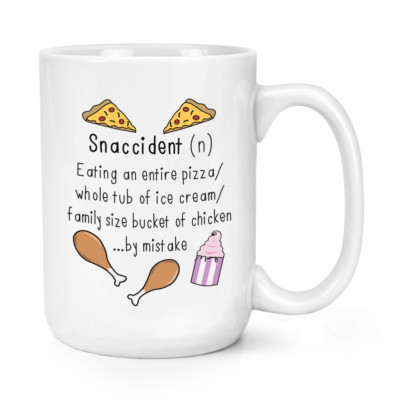 Snaccident Definition 15 Unzen großer Becher Tasse - Pizza Huhn Eis groß