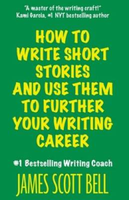 How to Write Short Stories And Use Them to Further Your Writing Career - GOOD