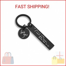 Drive Safe Keychain I Love You I Need You Here With Me Keychain Gifts for Boyfri