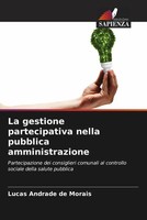 Lucas Andrade De Morais | La Gestione Partecipativa Nella Pubblica...