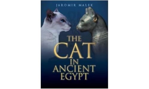The Cat in Ancient Egypt by Jaromir Malek (PB 2016) - Image 6