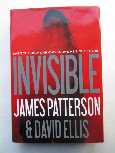 invisible by james patterson invisible by james patterson