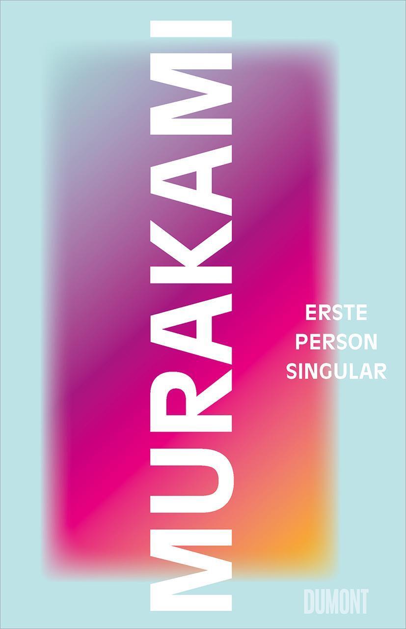 Thumbnail - Haruki Murakami / Erste Person Singular9783832181574