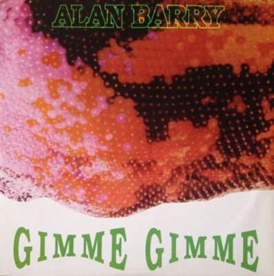 ABBA DANCDE COVER BY Alan Barry   Gimme Gimme 12'' RARE LP HI NRG Eurobeat LISTEN