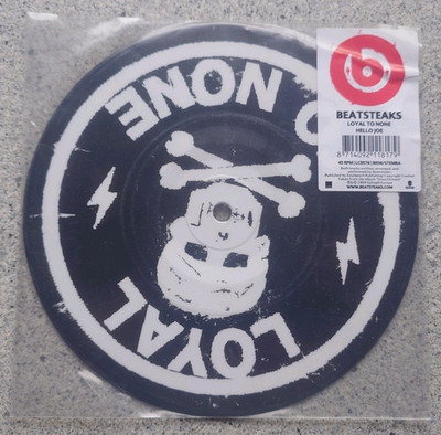 Beatsteaks Loyal to None / Hello Joe Vinyl Single 7'' Picture Disc 45 U/min