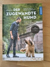 Der zugewandte Hund | Körpersprache richtig verstehen und anwenden | Taschenbuch
