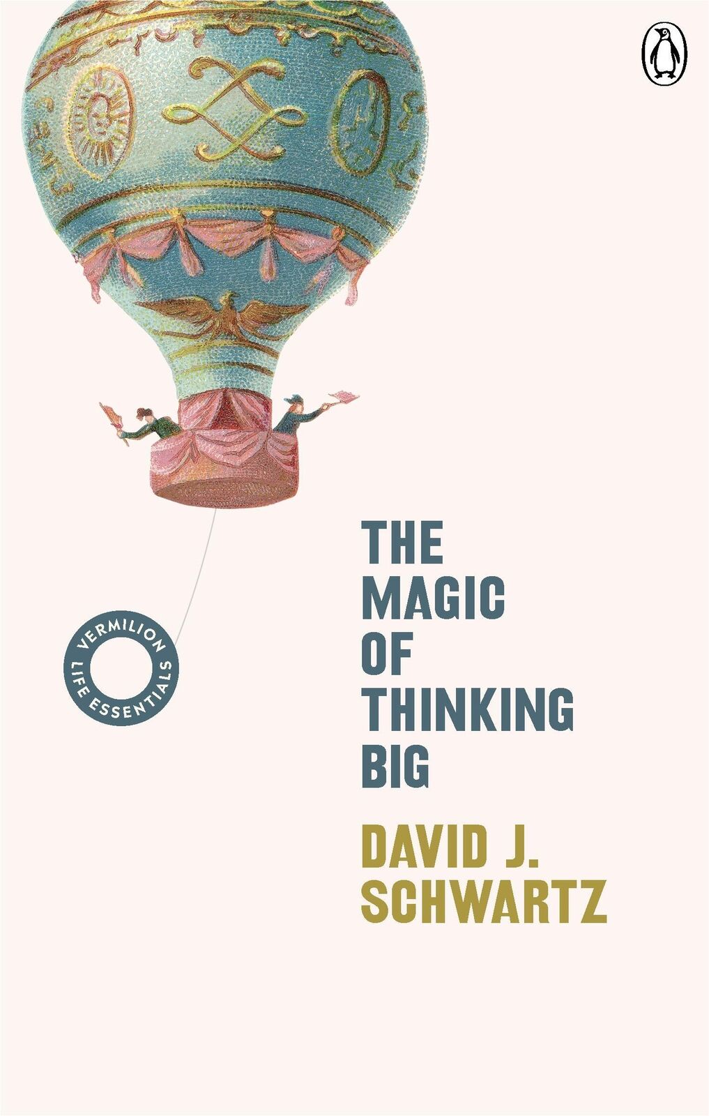 Thumbnail - The Magic Of Thinking Big (vermilion Life Essentials) David J Schwartz