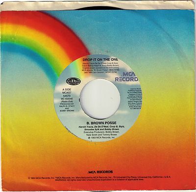 B. BROWN POSSE  (Drop It On The One)  MCA 53652 = MINT record!