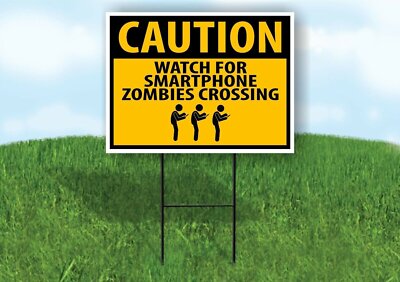 CAUTION SMARTPHONE ZOMBIES CROSSING YELLOW Yard Sign with Stand LAWN SIGN
