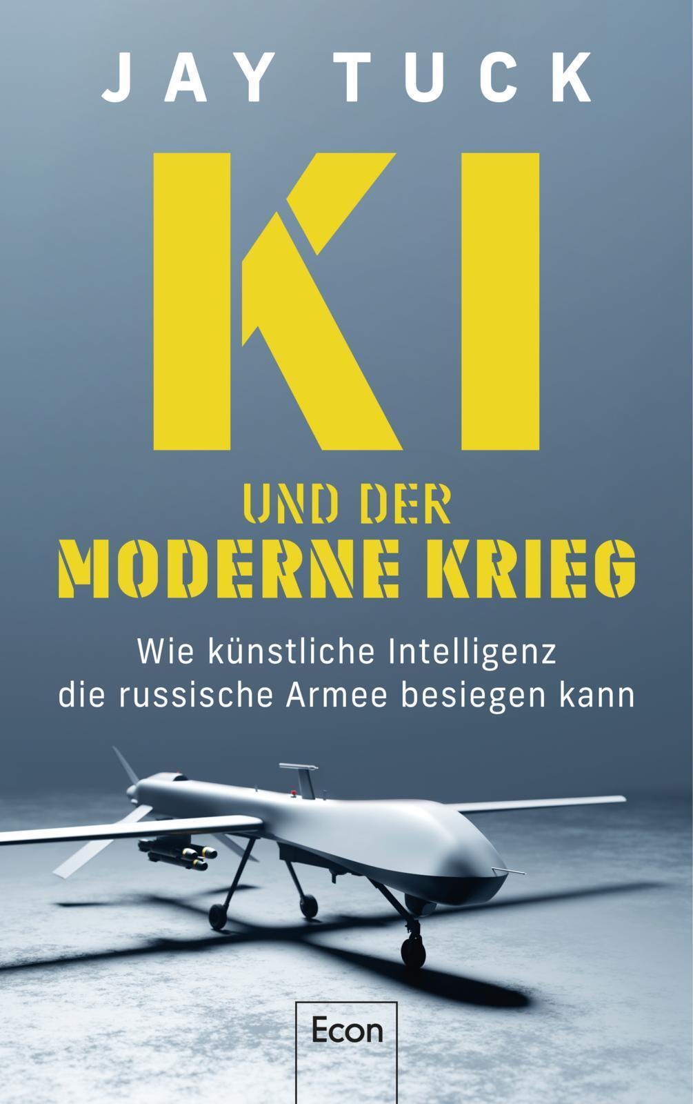 Thumbnail - Ki Und Der Moderne Krieg Jay Tuck 9783430211116
