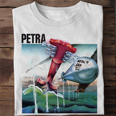 Never Say Die Album Petra Band Short Sleeve S-2345XL White Tee Shirt