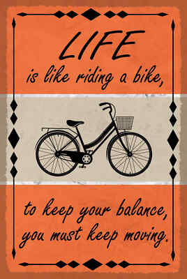 Blechschild 18x12 Life is like riding a bike Metal Wand Deko Bar Kneipe Sammler
