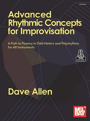 Advanced Rhythmic Concepts for Improvisation Dave Allen Book and Audio Online Al