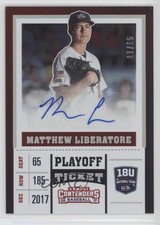 2017 Panini Elite Extra Edition Playoff Ticket 11/15 Matthew Liberatore Auto 4l3