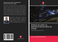 PráTicas De Relato Na RepúBlica DemocráTica Do Congo Teoria Da Cenoura E Do Pau