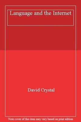 Language and the Internet,David Crystal
