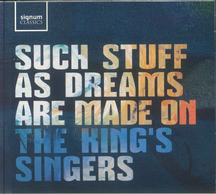 KING'S SINGERS, The - Such Stuff As Dreams Are Made On - CD