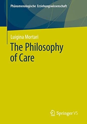 The Philosophy of Care 11 Phno - Paperback - GOOD