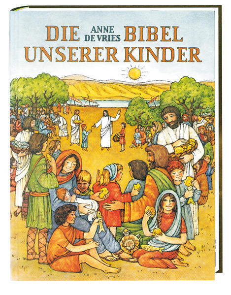 Thumbnail - Die Bibel Unserer Kinder | Anne De Vries | 2016 | Deutsch