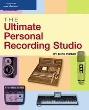 Ultimate Personal Recording Studio by Not Available (2006, Perfect)