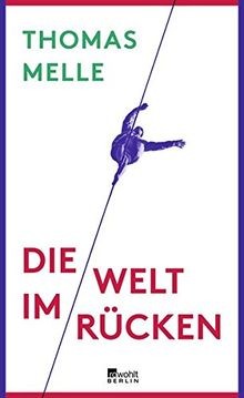 Die Welt im Rücken: Ausgezeichnet mit dem mit dem Litera... | Buch | Zustand gut